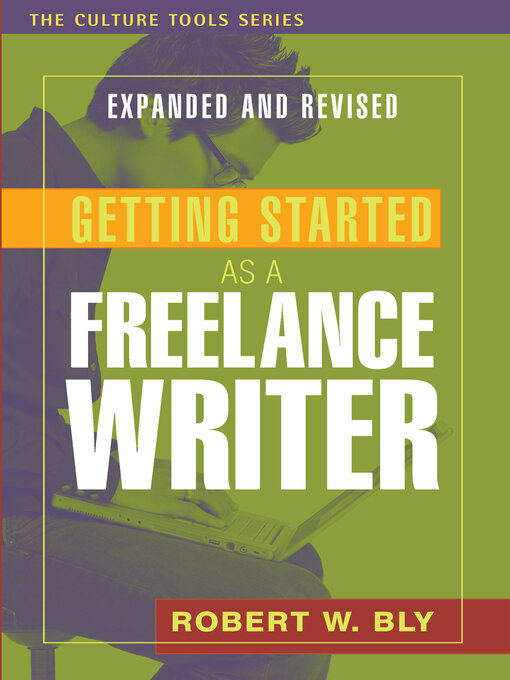 Title details for Getting Started as a Freelance Writer by Robert W. Bly - Available